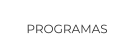 PROGRAMAS